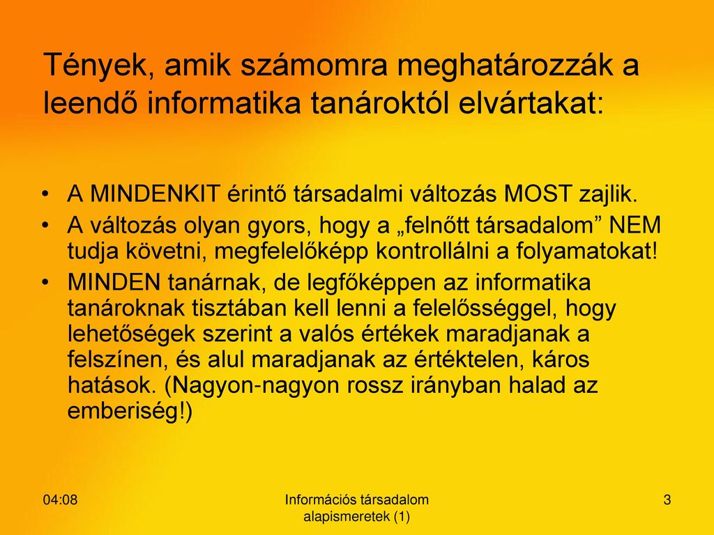 Információs társadalom alapismeretek ppt letölteni